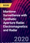 Maritime Surveillance with Synthetic Aperture Radar. Electromagnetics and Radar - Product Image