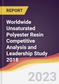 Worldwide Unsaturated Polyester Resin Competitive Analysis and Leadership Study 2018- Product Image