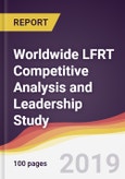 Worldwide LFRT Competitive Analysis and Leadership Study- Product Image