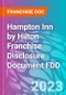 Hampton Inn by Hilton Franchise Disclosure Document FDD - Product Thumbnail Image