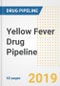 Yellow Fever Drug Pipeline Report 2020 - Current Status, Phase, Mechanism, Route of Administration, Companies, and Clinical Trials of Pre-clinical and Clinical Drugs - Product Thumbnail Image