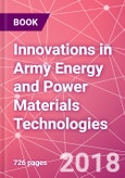 Innovations in Army Energy and Power Materials Technologies- Product Image