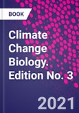 Climate Change Biology. Edition No. 3- Product Image