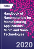 Handbook of Nanomaterials for Manufacturing Applications. Micro and Nano Technologies- Product Image
