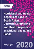 Nutritional and Health Aspects of Food in South Asian Countries. Nutritional and Health Aspects of Traditional and Ethnic Foods- Product Image