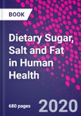 Dietary Sugar, Salt and Fat in Human Health- Product Image