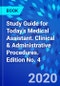 Study Guide for Today's Medical Assistant. Clinical & Administrative Procedures. Edition No. 4 - Product Image