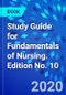 Study Guide for Fundamentals of Nursing. Edition No. 10 - Product Thumbnail Image