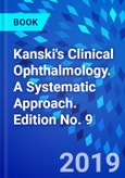 Kanski's Clinical Ophthalmology. A Systematic Approach. Edition No. 9- Product Image
