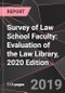 Survey of Law School Faculty: Evaluation of the Law Library, 2020 Edition - Product Thumbnail Image