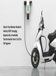 Electric Two Wheeler Market in India by 2025: Emerging Opportunity in Inevitable Transformation from IC to EV in 2W Segment- Product Image