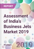 Assessment of India's Business Jets Market 2019- Product Image