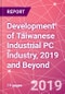 Development of Taiwanese Industrial PC Industry, 2019 and Beyond - Product Thumbnail Image