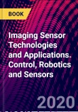 Imaging Sensor Technologies and Applications. Control, Robotics and Sensors- Product Image