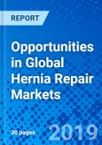 Opportunities in Global Hernia Repair Markets- Product Image