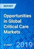 Opportunities in Global Critical Care Markets- Product Image