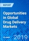 Opportunities in Global Drug Delivery Markets - Product Thumbnail Image