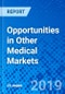 Opportunities in Other Medical Markets - Product Thumbnail Image