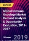 Global Immuno-Oncology Market Demand Analysis & Opportunity Evaluation, 2019-2027 - Product Thumbnail Image