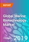 Global Marine Biotechnology Market - Product Thumbnail Image