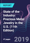 State of the Industry: Precious Metal Jewelry in the U.S. (11th Edition)- Product Image