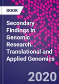 Secondary Findings in Genomic Research. Translational and Applied Genomics- Product Image