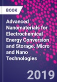 Advanced Nanomaterials for Electrochemical Energy Conversion and Storage. Micro and Nano Technologies- Product Image
