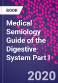 Medical Semiology Guide of the Digestive System Part I- Product Image