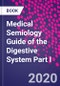 Medical Semiology Guide of the Digestive System Part I - Product Image