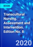 Transcultural Nursing. Assessment and Intervention. Edition No. 8- Product Image