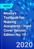 Mosby's Textbook for Nursing Assistants - Hard Cover Version. Edition No. 10- Product Image
