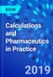Calculations and Pharmaceutics in Practice - Product Image