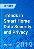 Trends in Smart Home Data Security and Privacy- Product Image
