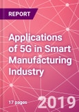 Applications of 5G in Smart Manufacturing Industry- Product Image