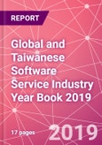 Global and Taiwanese Software Service Industry Year Book 2019- Product Image