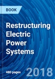 Restructuring Electric Power Systems- Product Image