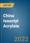 China Isooctyl Acrylate Monthly Export Monitoring Analysis - Product Thumbnail Image
