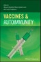 Vaccines and Autoimmunity. Edition No. 1 - Product Image