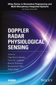 Doppler Radar Physiological Sensing. Edition No. 1. Wiley Series in Biomedical Engineering and Multi-Disciplinary Integrated Systems- Product Image
