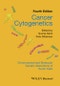 Cancer Cytogenetics. Chromosomal and Molecular Genetic Aberrations of Tumor Cells. Edition No. 4 - Product Thumbnail Image