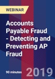 Accounts Payable Fraud - Detecting and Preventing AP Fraud - Webinar- Product Image