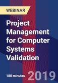 Project Management for Computer Systems Validation - Webinar (Recorded)- Product Image