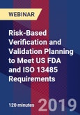 Risk-Based Verification and Validation Planning to Meet US FDA and ISO 13485 Requirements - Webinar (Recorded)- Product Image