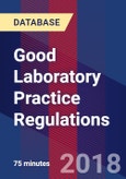 Good Laboratory Practice Regulations - Webinar (Recorded)- Product Image