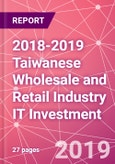 2018-2019 Taiwanese Wholesale and Retail Industry IT Investment- Product Image