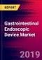 Gastrointestinal Endoscopic Device Market Report Suite | United States | 2019-2025 - Product Thumbnail Image