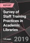 Survey of Staff Training Practices in Academic Libraries - Product Thumbnail Image