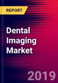 Dental Imaging Market Analysis, Size, Trends | United States | 2019-2025- Product Image