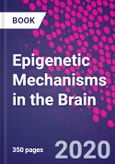 Epigenetic Mechanisms in the Brain- Product Image