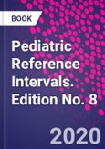 Pediatric Reference Intervals. Edition No. 8- Product Image